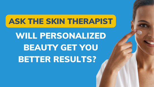 Will Personalized Beauty Get you Better Results?