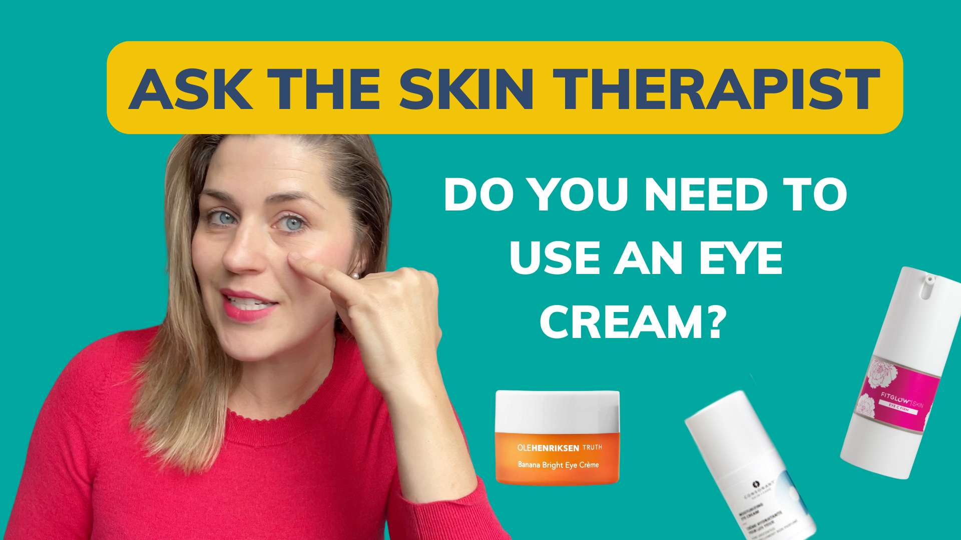 Load video: Do you need to use an Eye Cream?